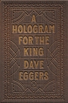 A-hologram-for-the King Dave Eggers