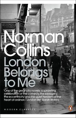 London Belongs to Me Norman Collins
