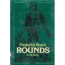 Rounds by Frederick Busch