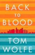 Back to Blood by Tom Wolfe