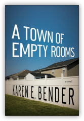 book-atownofemptyrooms Karen E. Bender