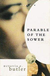 200px-ParableOfTheSower(1stEd) Octavia Butler