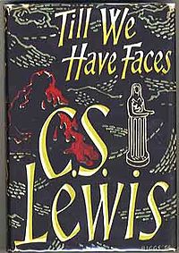 200px-Till_We_Have_Faces(C.S_Lewis_book)_1st_edition_cover