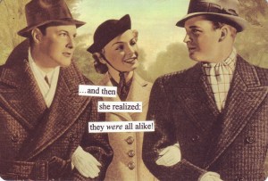 And then she realiezd they were all alike taintor