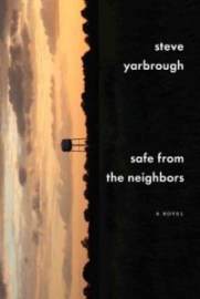 safe-from-the-neighbors-steve yarbrough