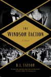 Windsor Faction d. j. taylor
