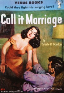 Call It Marriage pulp romance fiction