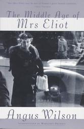 Angus Wilson The Middle Age of Mrs. Eliot angus wilsion st. martin's 2910672