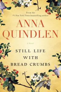 Anna Quindlen Still Live with Bread Crumbs Cover Image - Bread Crumbs