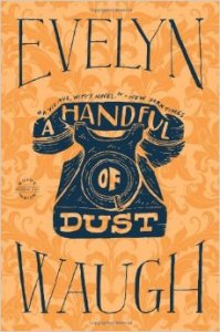 a handful of dust evelyn waugh 518A+dSVjKL._SY344_BO1,204,203,200_