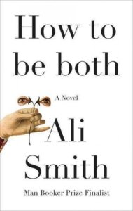 How to Be Both Ali Smith 9780375424106_custom-66420141237c01275ebff57053eea17dc3e26d7f-s300-c85