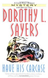 Have His Carcase Dorothy Sayers 246231