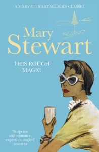 Mary Stewart this-rough-magic