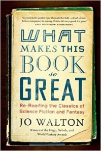 What Makes This Book So Great Jo Walton 51nh5hxMgRL._SY344_BO1,204,203,200_