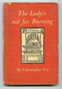 The Lady's Not for Burning Fry 2058