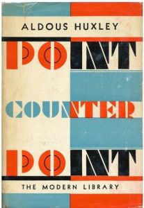 huxley point counter point c69eb10e5f34e9d21de54b8a8cbacb94