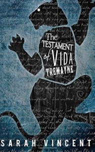The Testament of Vida Tremayne by Sarah Vincent 23583770