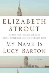 strout my name is lucy barton 9781400067695_custom-3102f059730b66633fef44e3287ef91337c0495f-s400-c85