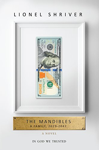 lionel shriver the mandibles 41m4GoRGmnL